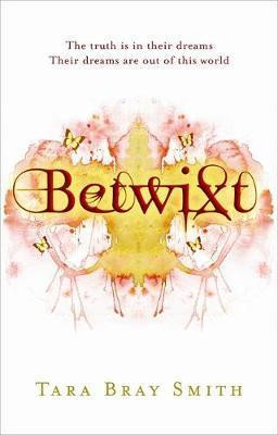 Tara Bray Smith / Betwixt