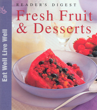 Norma MacMillan / Fresh Fruit and Desserts (Coffee Table Book)