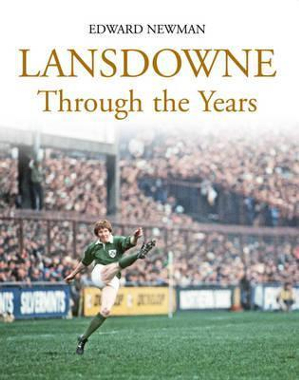 Edward Newman / Lansdowne Through the Years (Coffee Table Book)