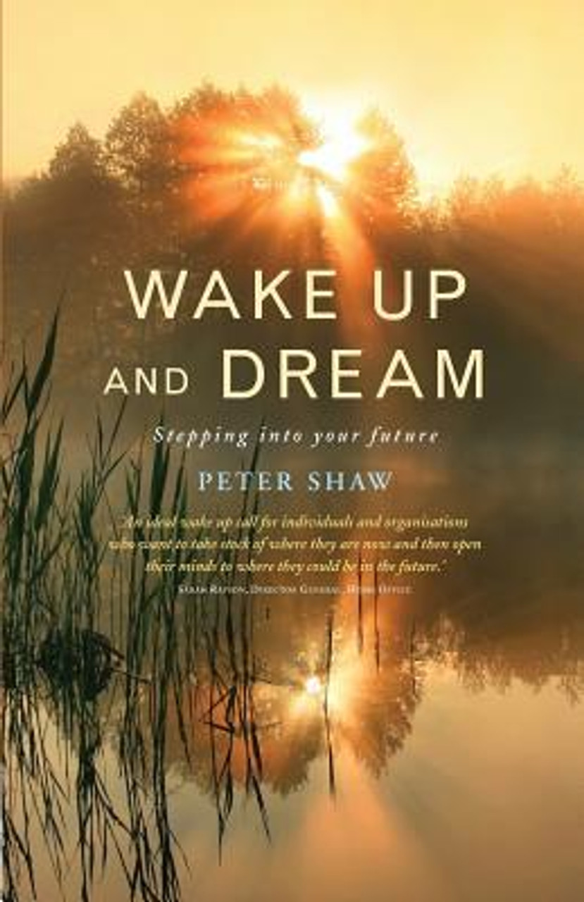Peter Shaw / Wake Up and Dream (Large Paperback) Peter Shaw / Wake Up and Dream (Large Paperback)