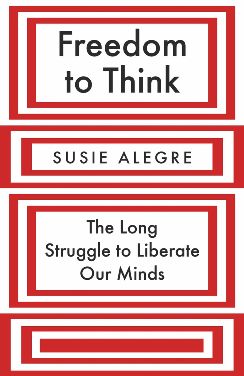 Susie Alegre / Freedom to Think - The Long Struggle to Liberate Our Minds(Large Paperback) Susie Alegre / Freedom to Think - The Long Struggle to Liberate Our Minds(Large Paperback)