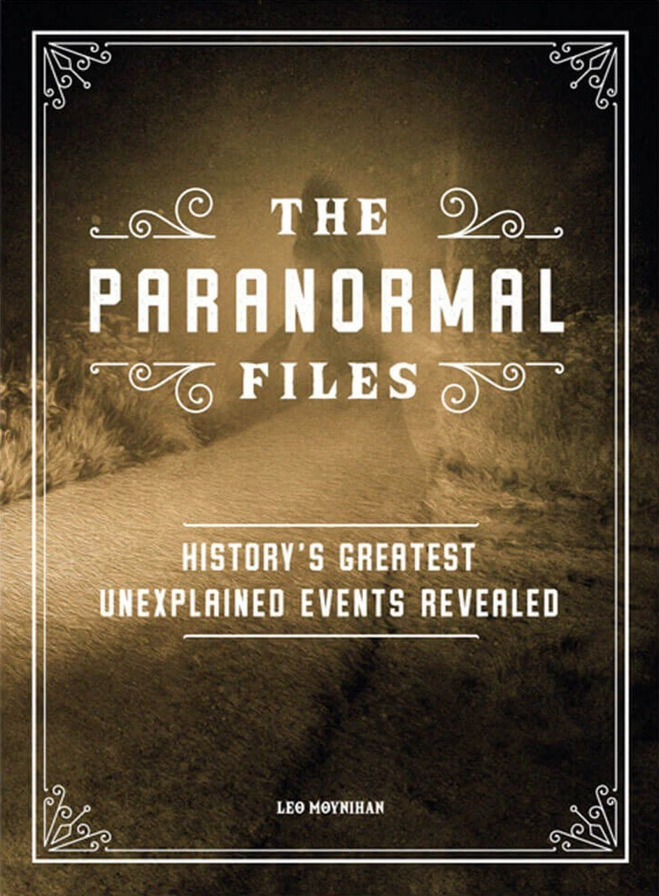 Leo Moynihan / The Paranormal Files (Coffee Table Book)