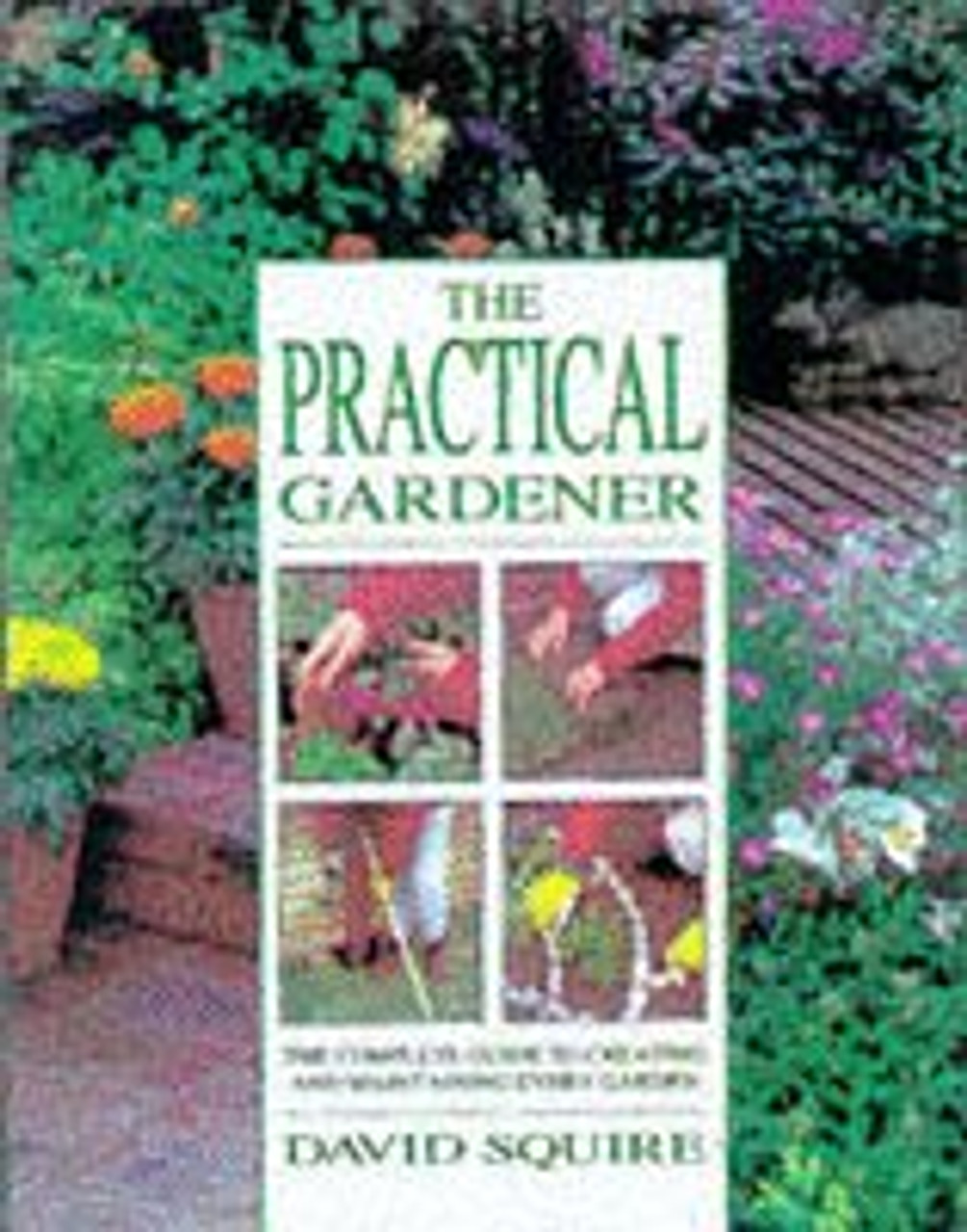 David Squire / Practical Gardener (Coffee Table Book)