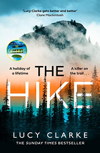 Lucy Clarke / The Hike (Large Paperback)