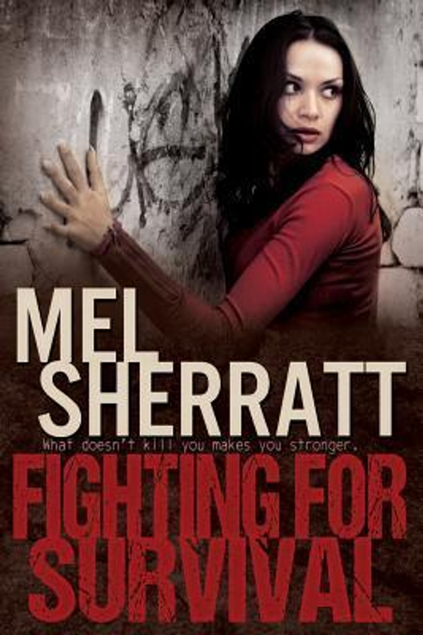 Mel Sherratt / Fighting for Survival (Large Paperback)