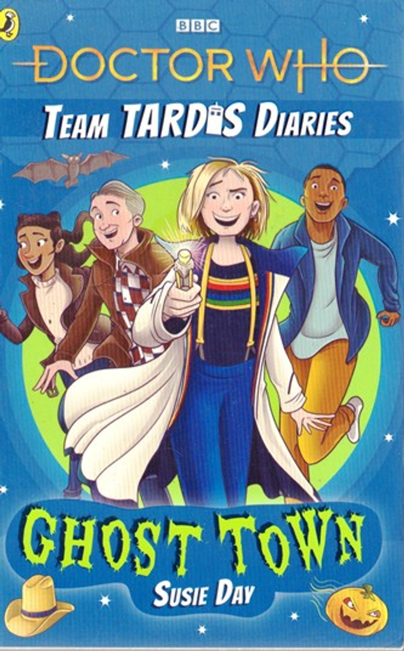 Susie Day / Doctor Who: Team Tardis Diaries: Ghost Town Susie Day / Doctor Who: Team Tardis Diaries: Ghost Town