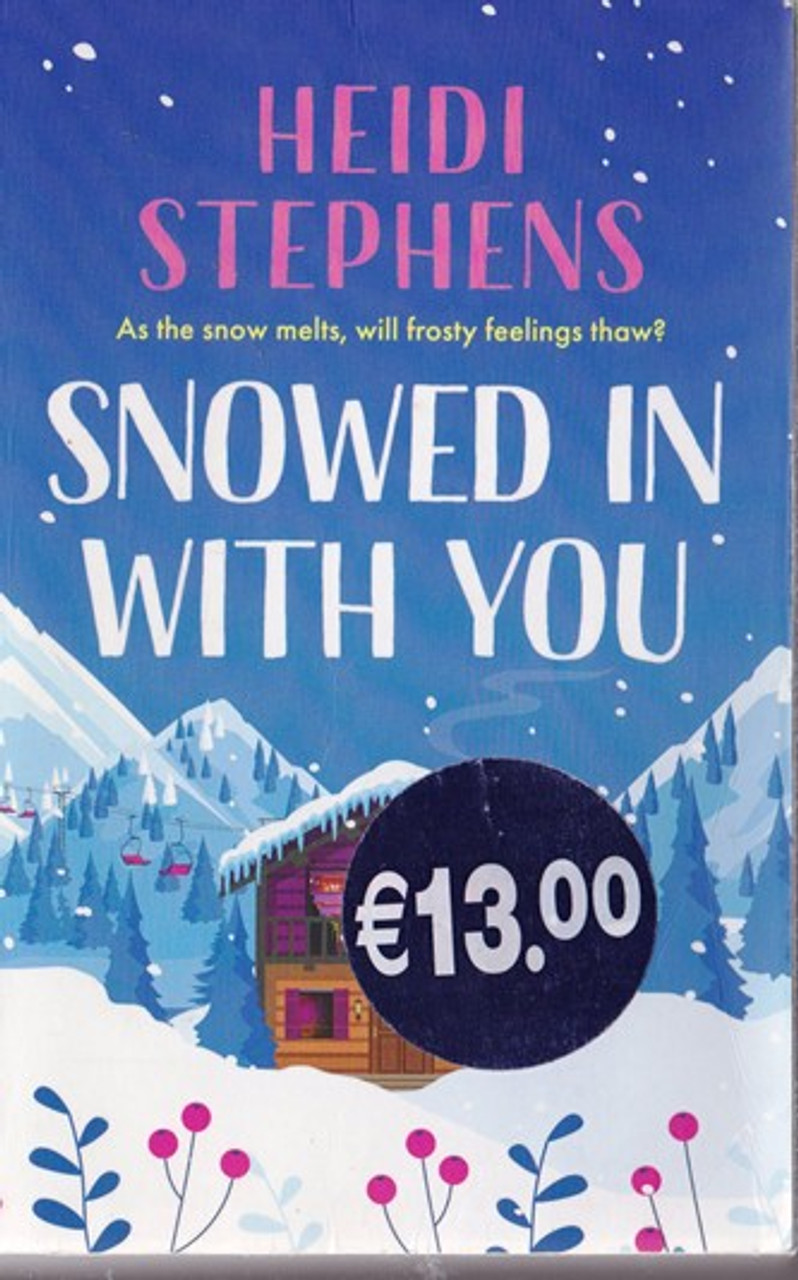 Heidi Stephens / Snowed in with you Heidi Stephens / Snowed in with you