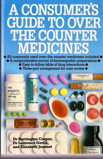 Barrington Cooper / A Consumer`s Guide to over the counter Medicines