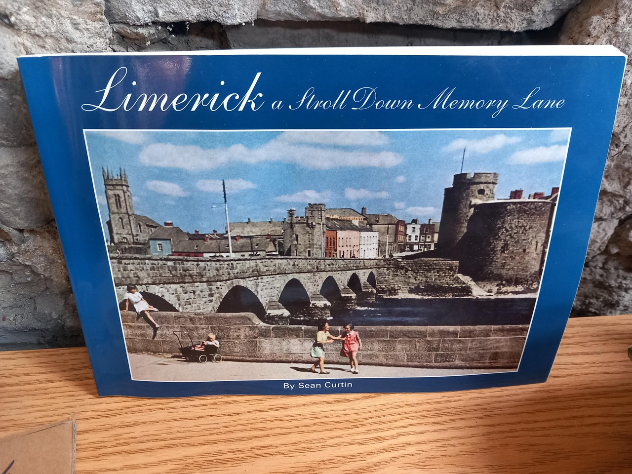 Sean Curtin - Limerick : A Stroll Down Memory Lane - Volume 11 ( 2011)