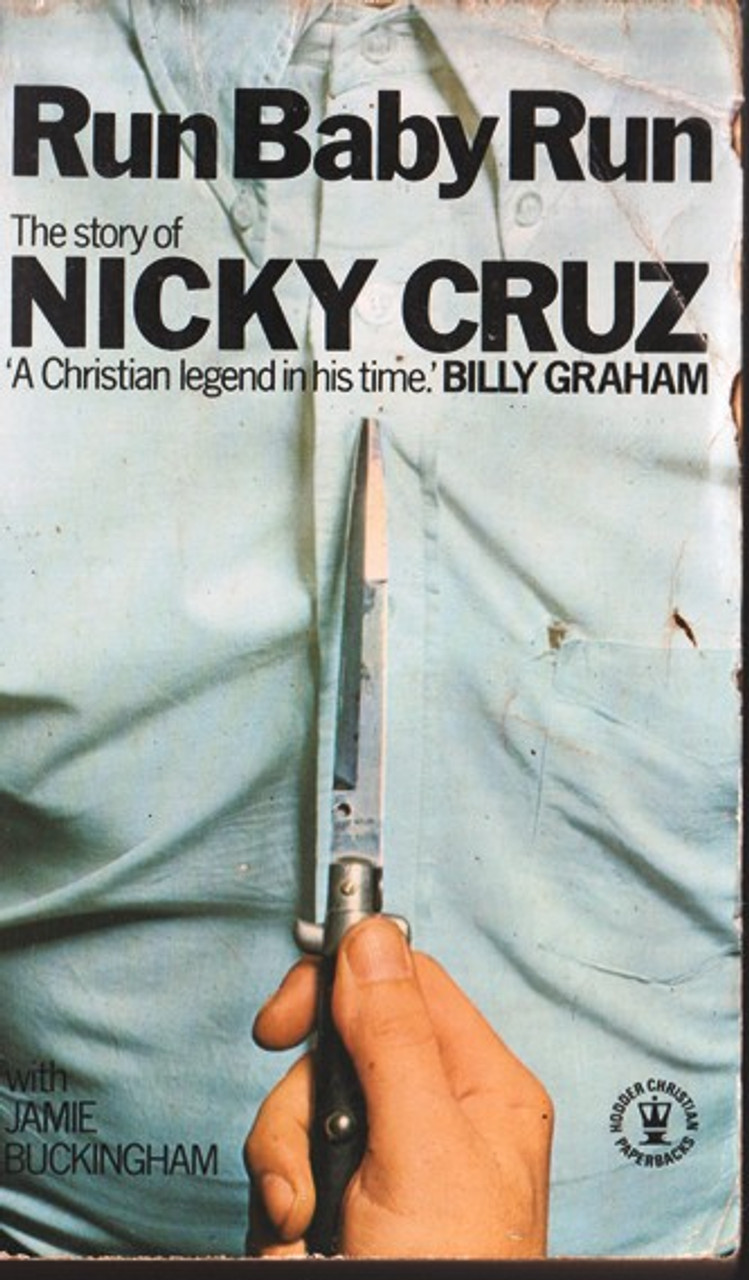 Nicky Cruz / Run Baby Run (Lesser Grade Paperback) Nicky Cruz / Run Baby Run (Lesser Grade Paperback)
