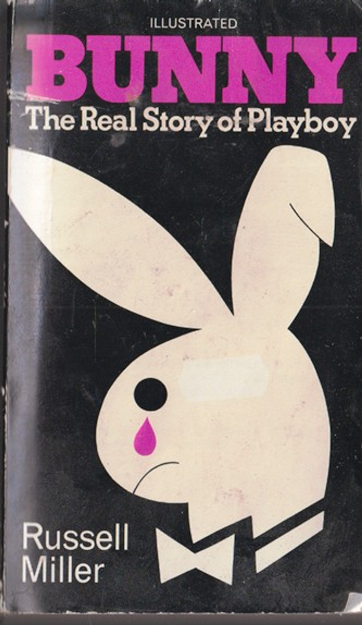 Russell Miller / Bunny: The Real Story of Playboy (Lesser Grade Paperback) Russell Miller / Bunny: The Real Story of Playboy (Lesser Grade Paperback)