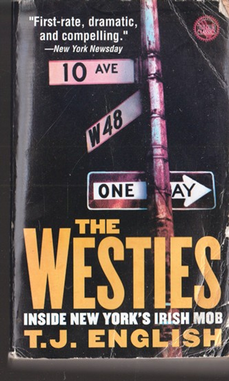 T.J. English / The Westies (Lesser Grade Paperback) T.J. English / The Westies (Lesser Grade Paperback)