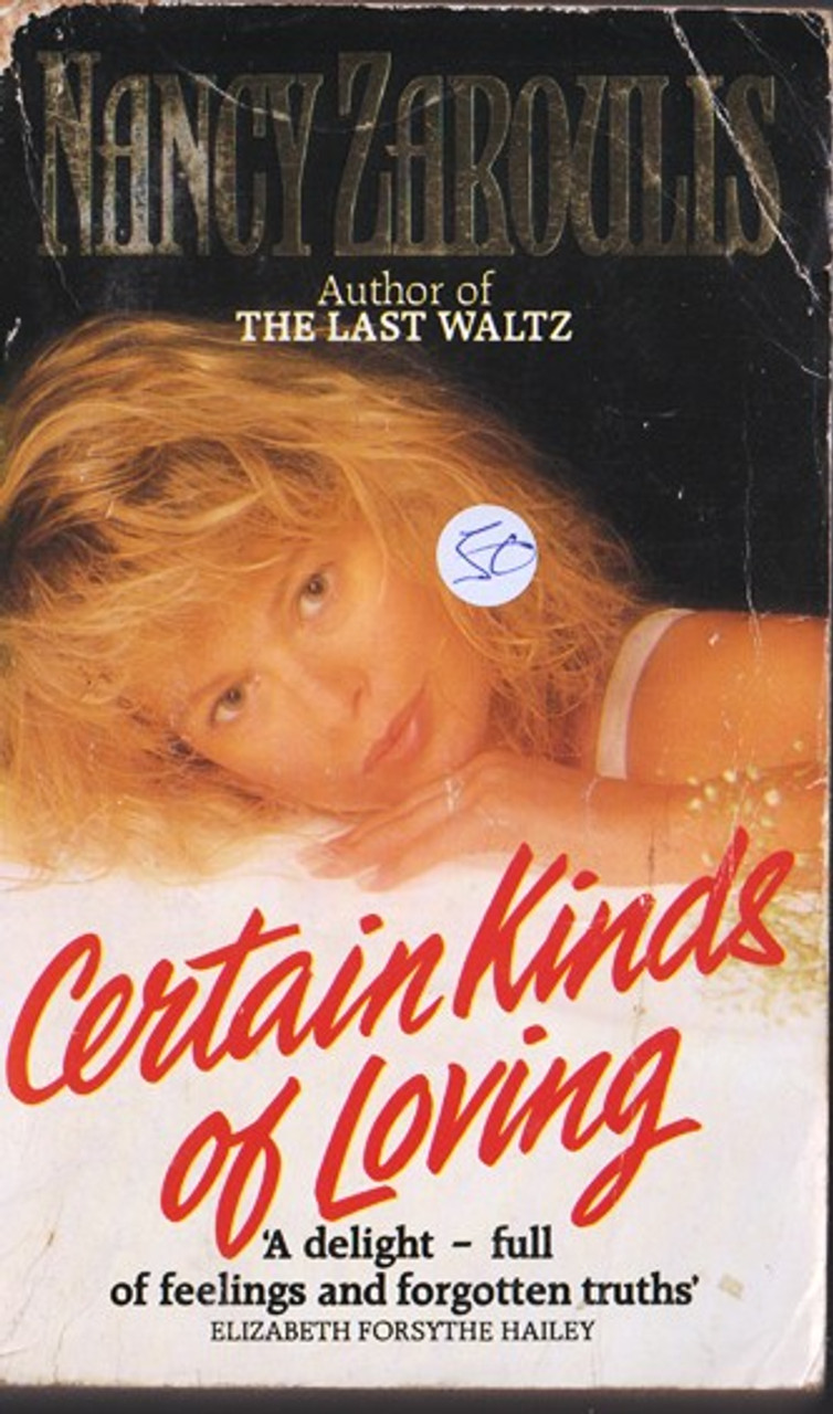 Nancy Zaroulis / Certain Kinds of Loving (Lesser Grade Paperback) Nancy Zaroulis / Certain Kinds of Loving (Lesser Grade Paperback)