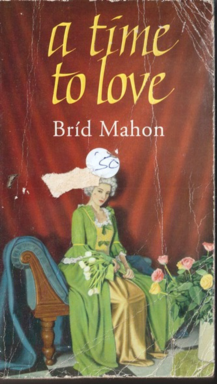 Brid Mahon / A Time to Love (Lesser Grade Paperback) Brid Mahon / A Time to Love (Lesser Grade Paperback)
