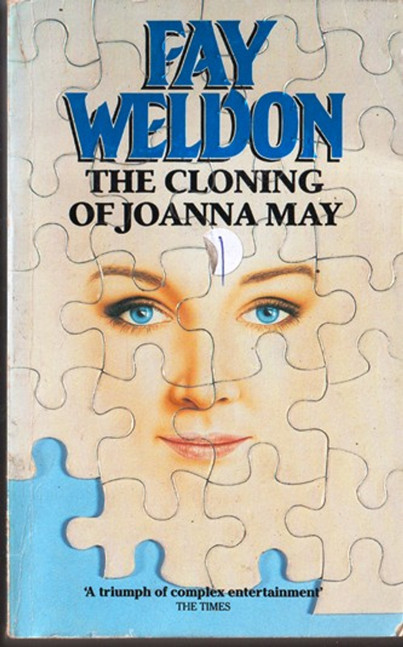 Fay Weldon / The Cloning of Joanna May (Lesser Grade Paperback) Fay Weldon / The Cloning of Joanna May (Lesser Grade Paperback)