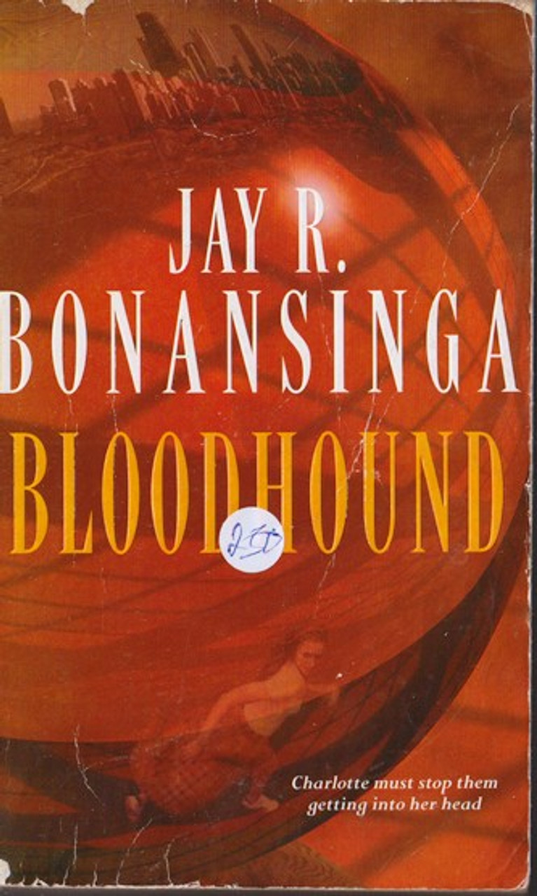 Jay R. Bonansinga / Bloodhound (Lesser Grade Paperback) Jay R. Bonansinga / Bloodhound (Lesser Grade Paperback)
