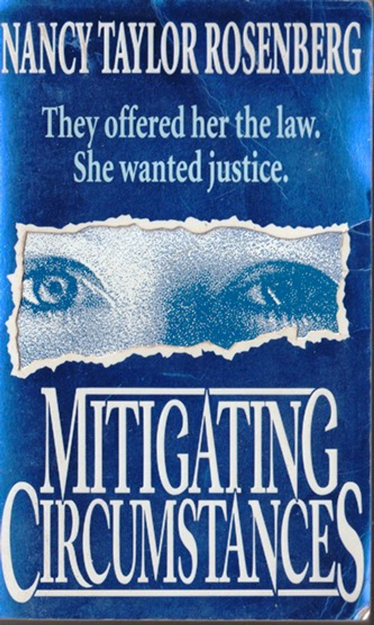 Nancy Taylor Rosenberg / Mitigating Circumstances (Lesser Grade Paperback)
