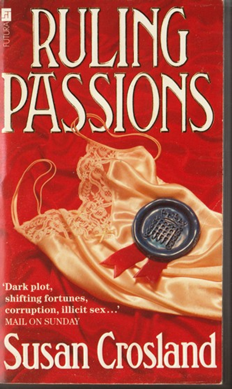 Susan Crosland / Ruling Passions (Lesser Grade Paperback)