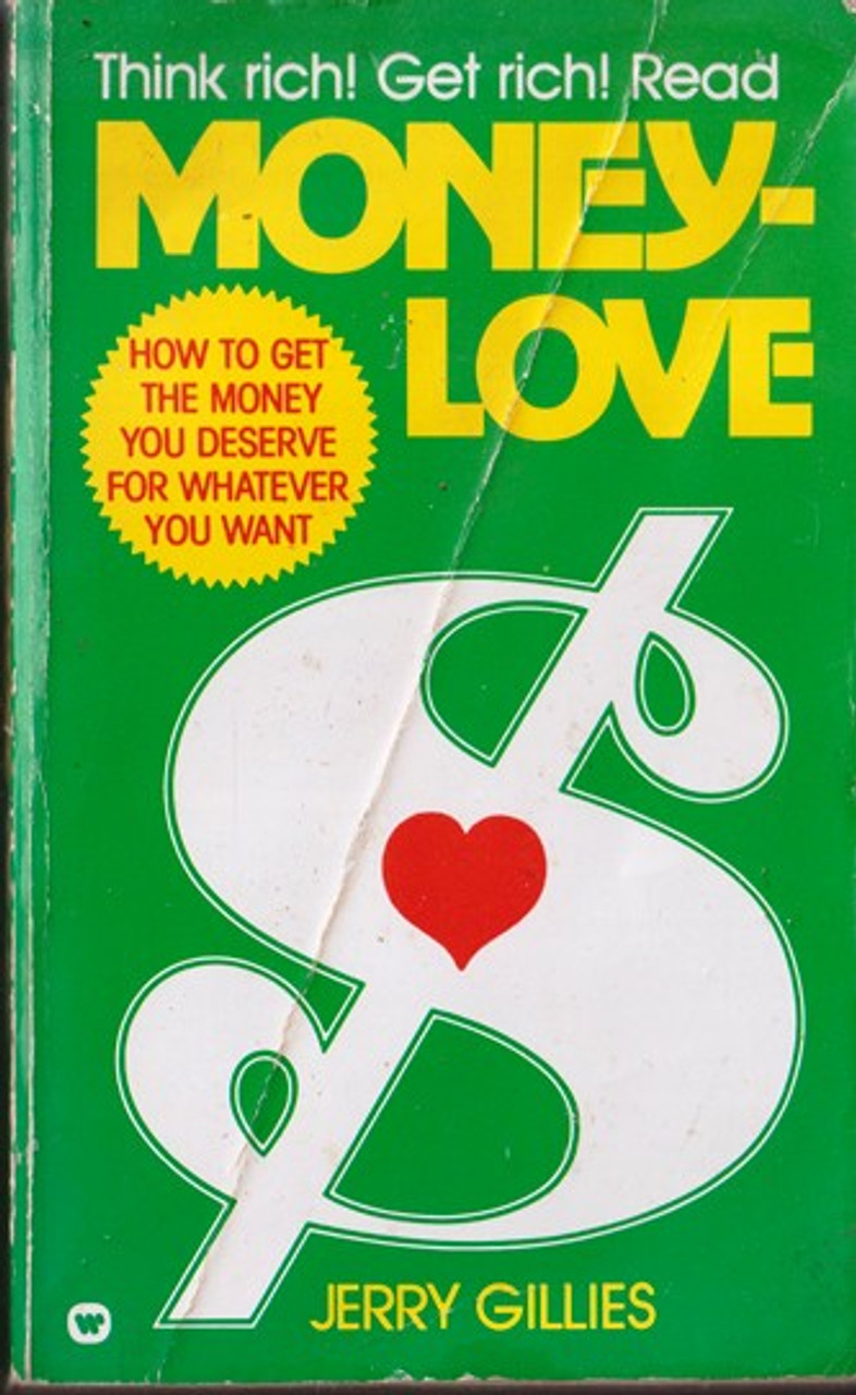 Jerry Gillies / Money Love (Lesser Grade Paperback) Jerry Gillies / Money Love (Lesser Grade Paperback)