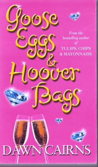 Dawn Cairns / Goose Eggs & Hoover Bags (Lesser Grade Paperback)