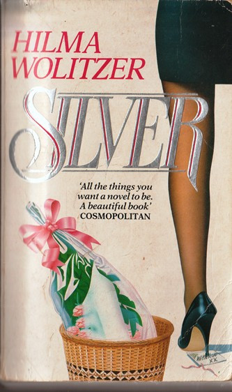 Hilma Wolitzer / Silver (Lesser Grade Paperback)