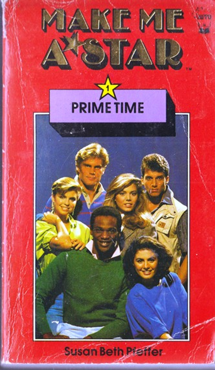 Susan Beth Pfeffer / Make Me a Star: Prime Time (Lesser Grade Paperback) Susan Beth Pfeffer / Make Me a Star: Prime Time (Lesser Grade Paperback)