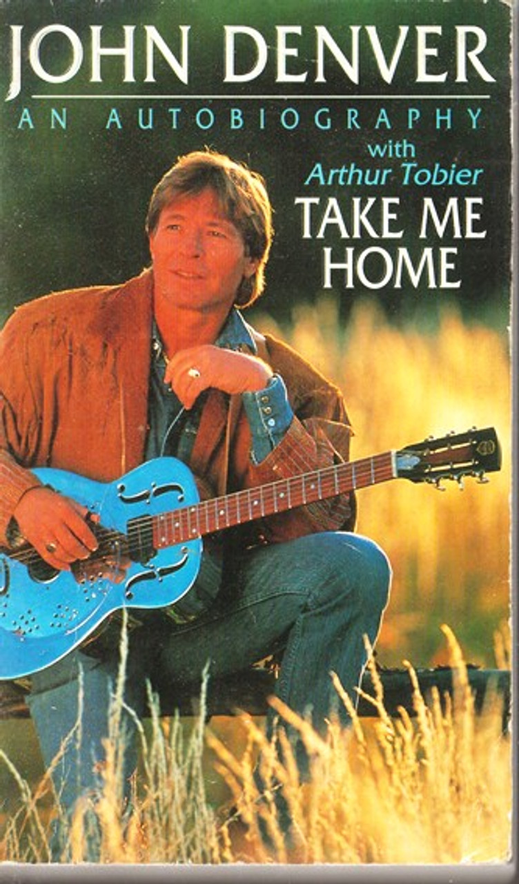 John Denver / Take Me Home (Lesser Grade Paperback) John Denver / Take Me Home (Lesser Grade Paperback)