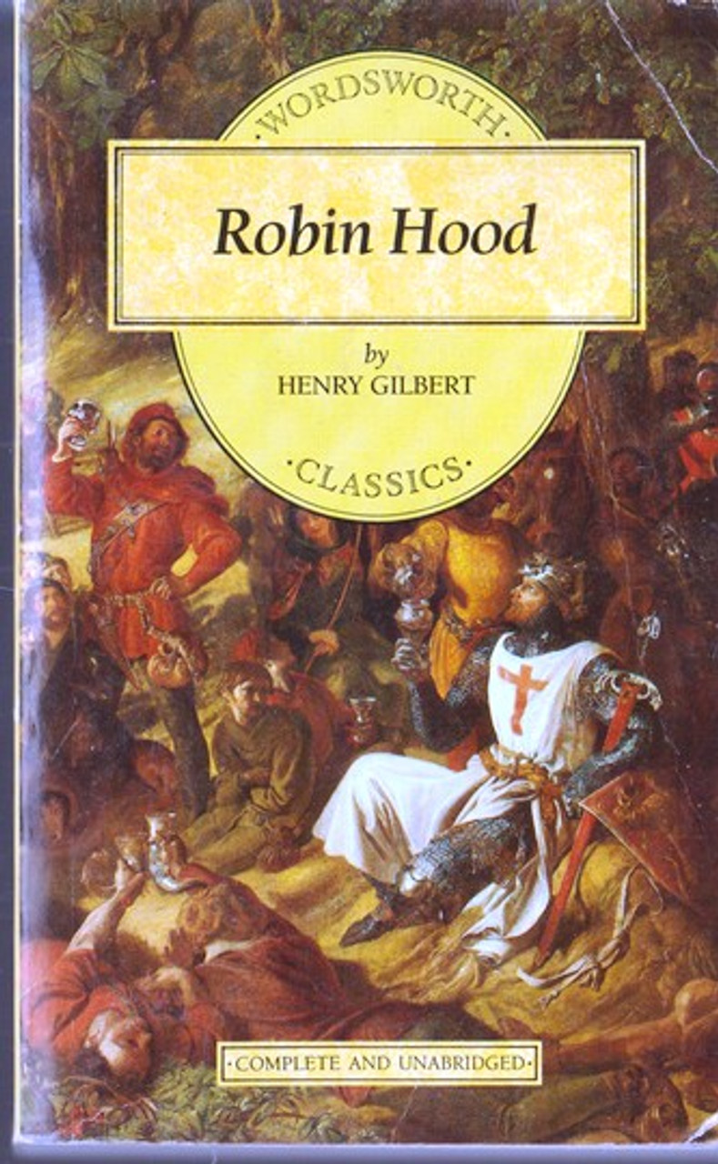 Henry Gilbert / Robin Hood (Lesser Grade Paperback) Henry Gilbert / Robin Hood (Lesser Grade Paperback)