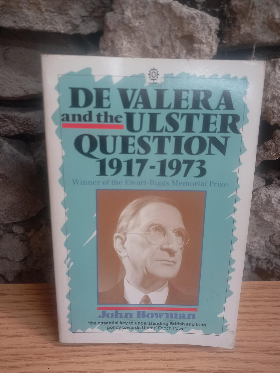 John Bowman - De Valera and the Ulster Question 1917-73 - PB- 1989