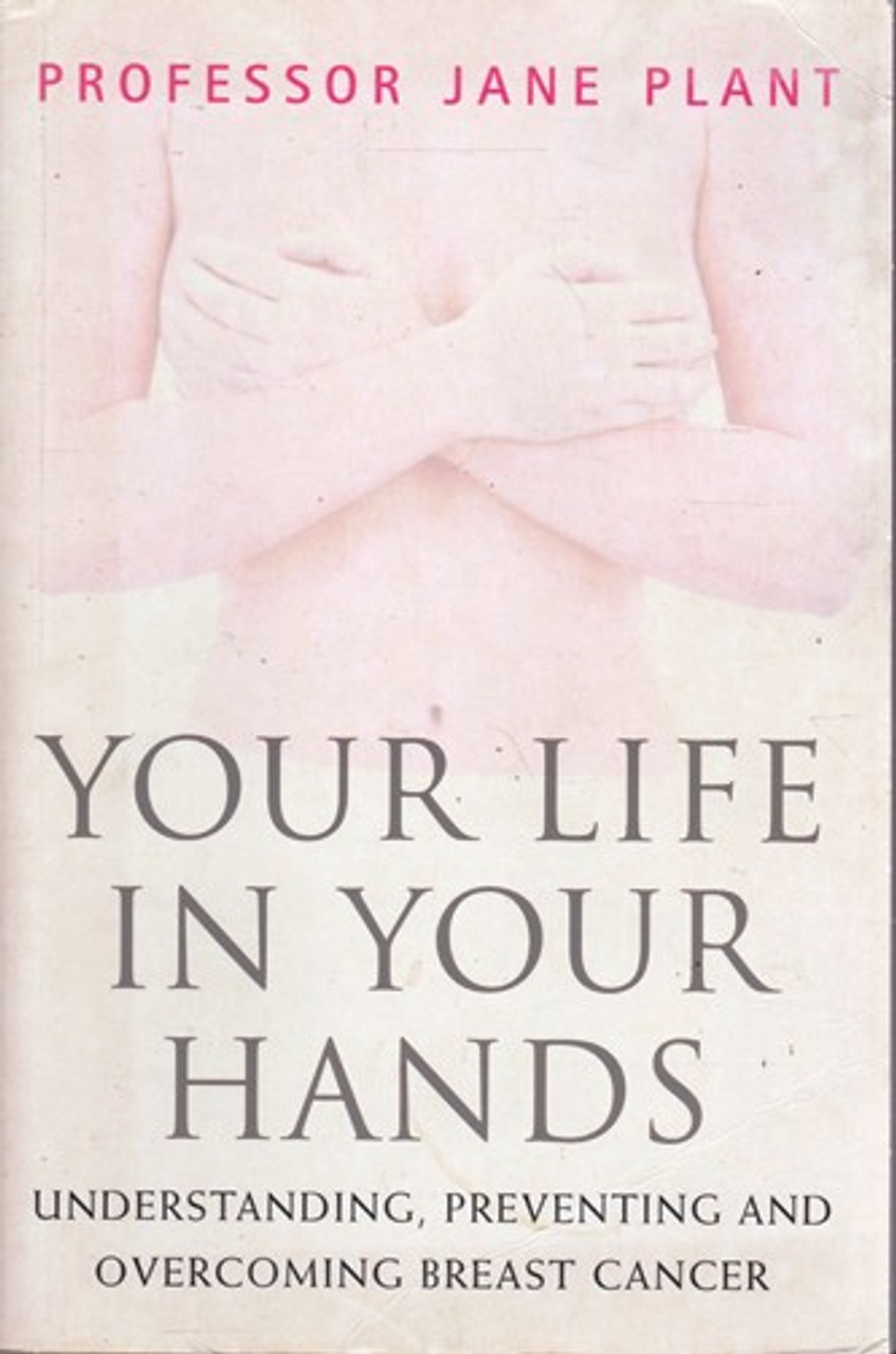 Jane Plant / Your Life in Your Hands (Large Paperback)