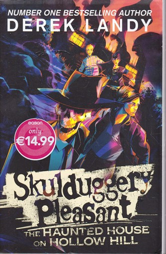 Derek Landy / Skulduggery Pleasant : The Haunted House on Hollow Hill (Large Paperback)