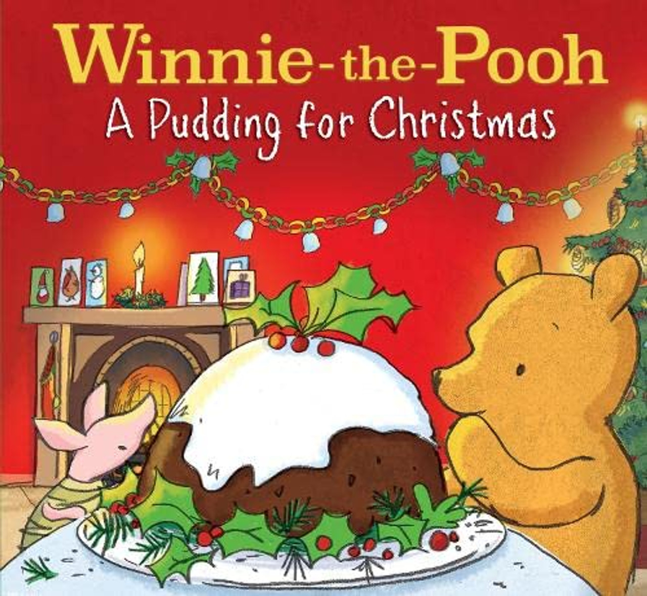 Egmont Publishing UK / Winnie-the-Pooh: A Pudding for Christmas (Children's Picture Book) Egmont Publishing UK / Winnie-the-Pooh: A Pudding for Christmas (Children's Picture Book)