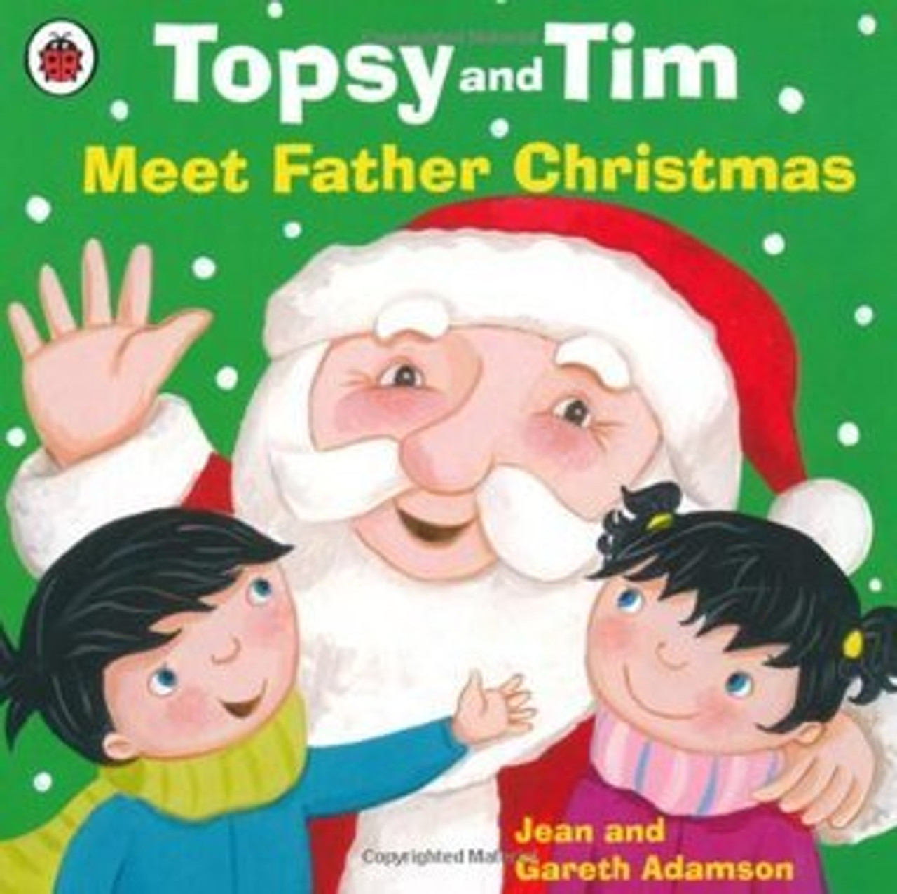 Jean Adamson / Topsy and Tim: Meet Father Christmas (Children's Picture Book) Jean Adamson / Topsy and Tim: Meet Father Christmas (Children's Picture Book)