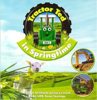 Alexandra Heard / Tractor Ted in Springtime (Children's Picture Book)