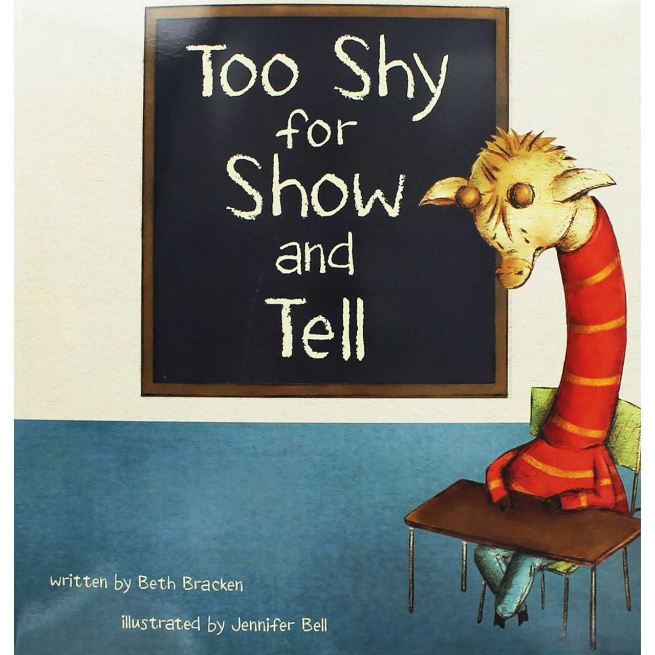 Bracken Beth / Too Shy for Show and Tell the Work (Children's Picture Book)