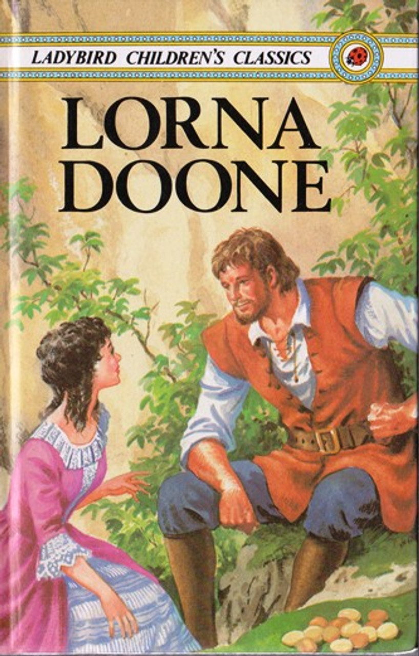 Ladybird / Ladybird Children’s Classics: Lorna Doone