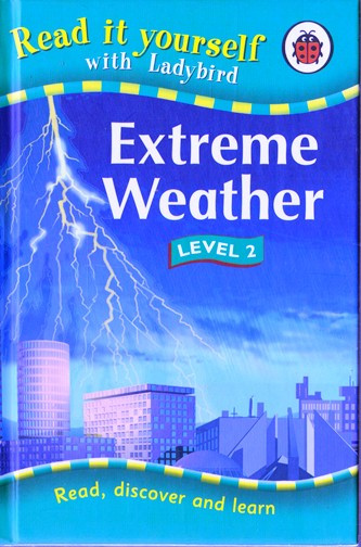 Ladybird / Read it Yourself: Extreme Weather