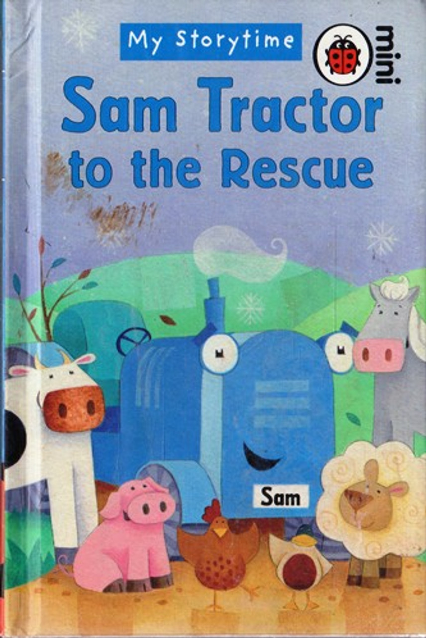 Ladybird / My Storytime: Sam Tractor to the Rescue