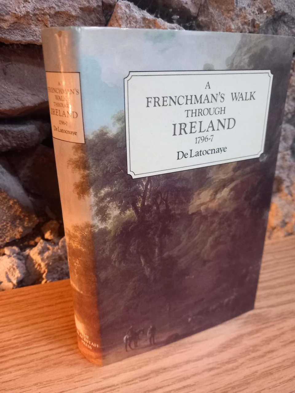 De Latocnaye - A Frenchman's Walk Through Ireland 1796-7 - HB