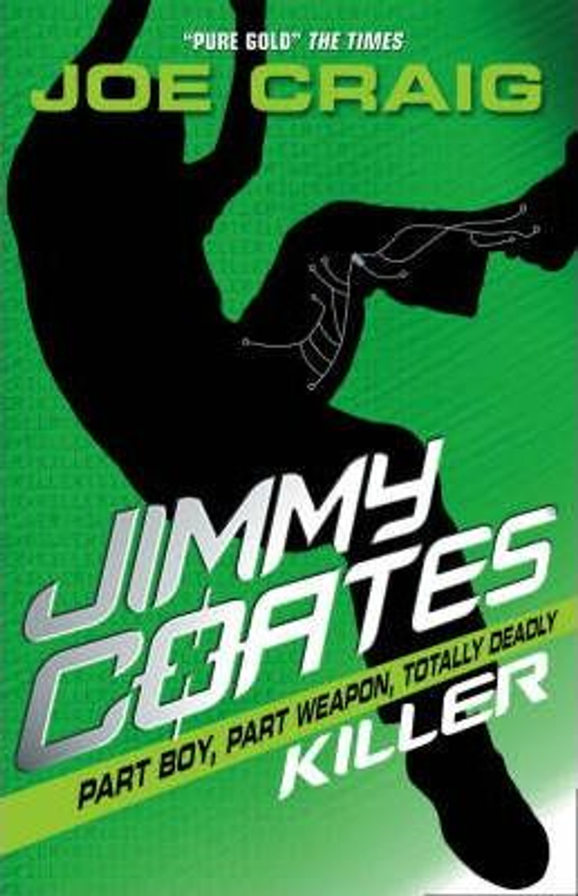 Joe Craig / Jimmy Coates: Killer