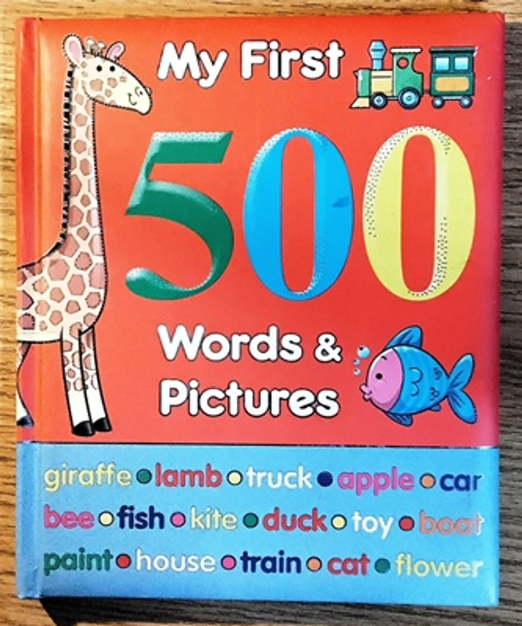 My First 500 Words & Pictures (Children's Coffee Table book)
