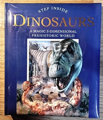 Step Inside Dinosaurs (Children's Coffee Table book)