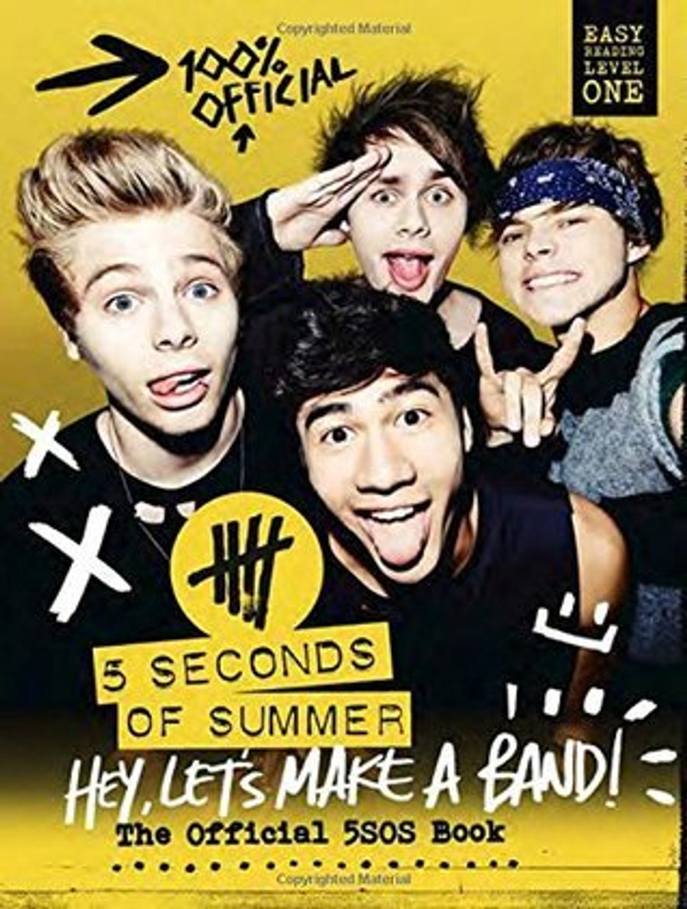 5 Seconds of Summer: Hey, Let's Make a Band!: The Official 5SOS Book (Coffee Table Book)