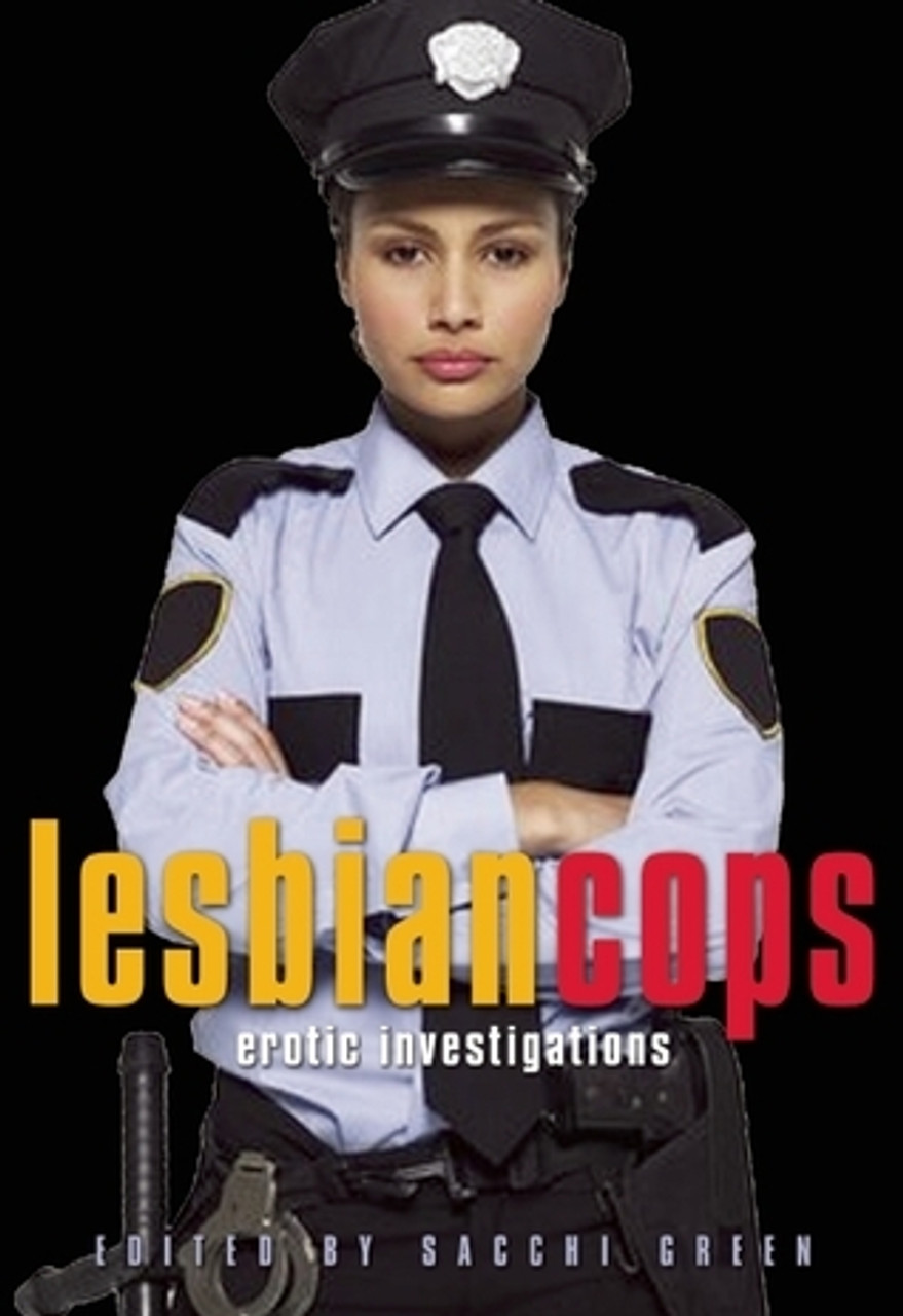 Sacchi Green / Lesbian Cops (Large Paperback)