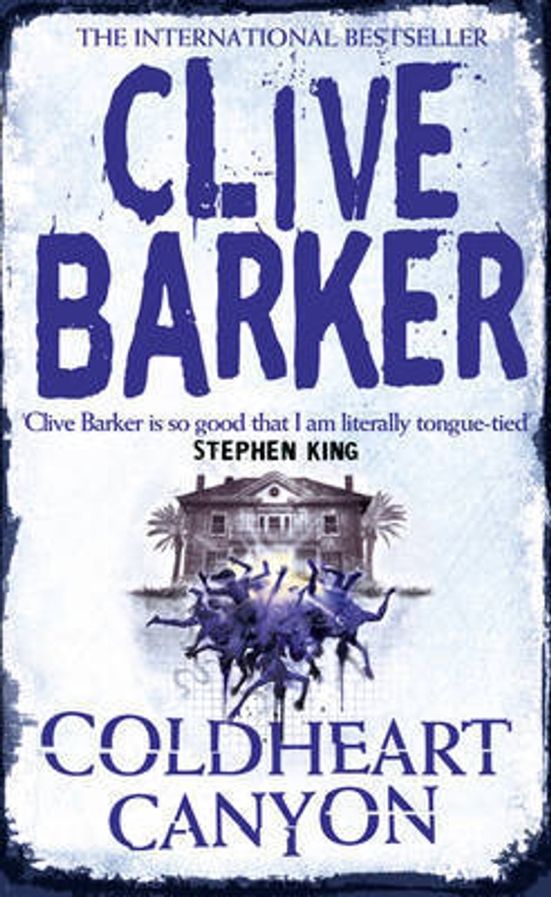 Clive Barker / Coldheart Canyon