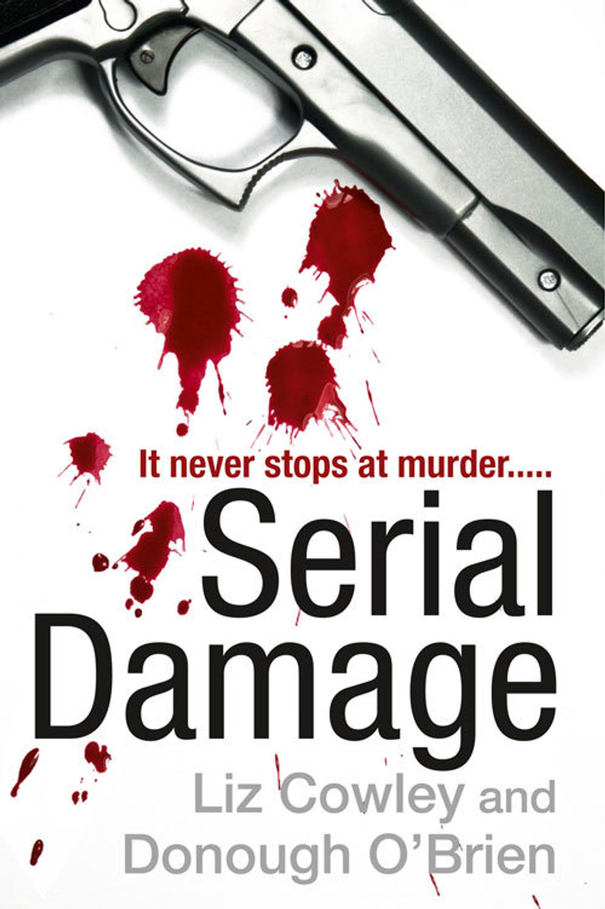 Liz Cowley / Serial Damage