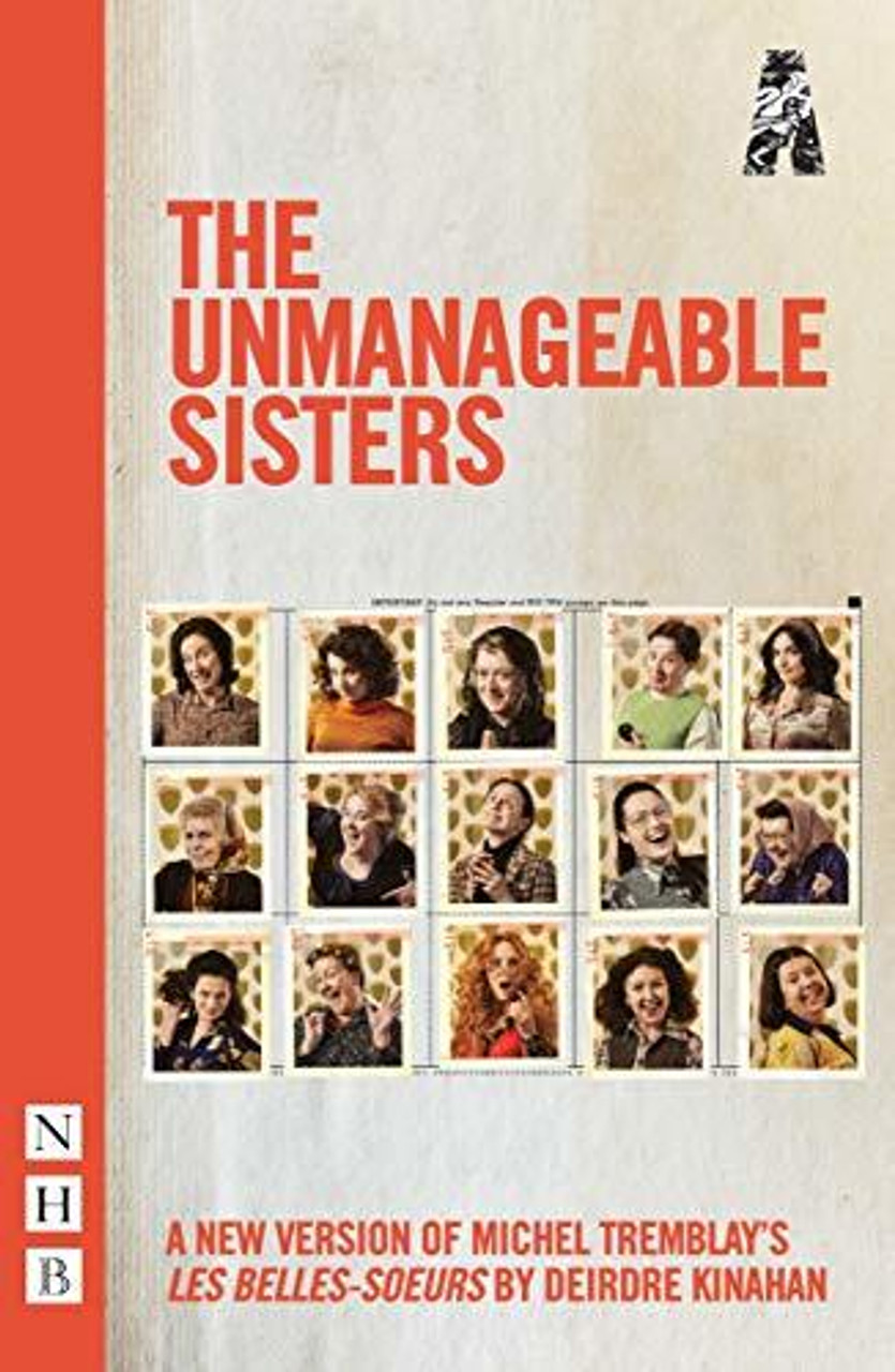 Michel Tremblay / The Unmanageable Sisters