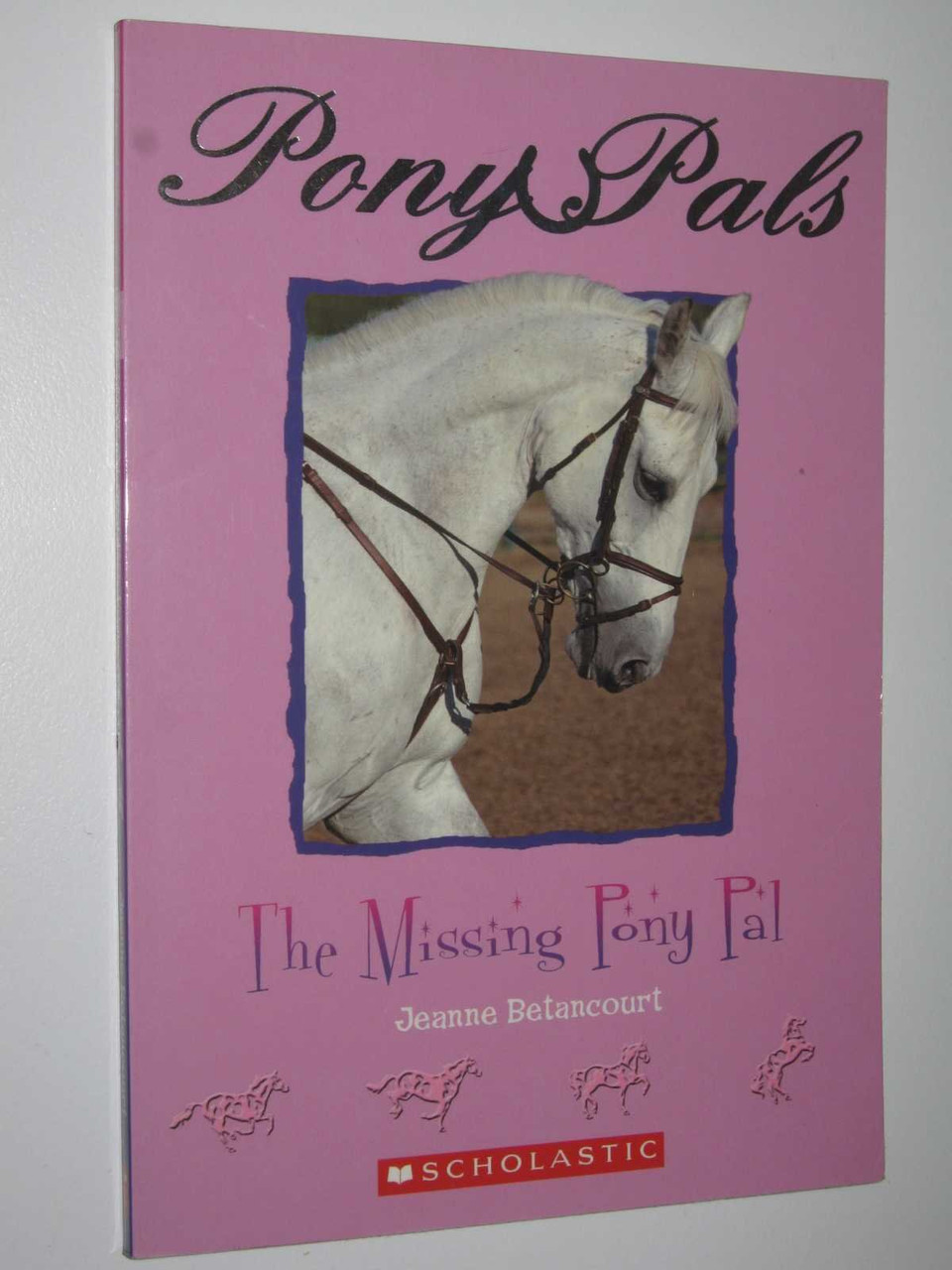 Jeanne Betancourt / The Missing Pony Pal