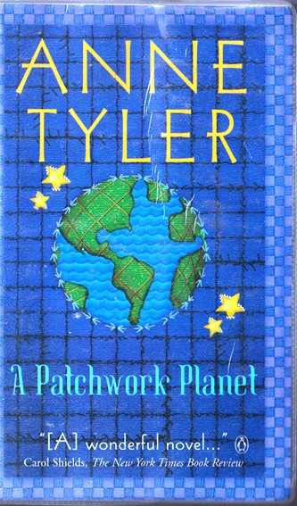 Anne Tyler / A Patchwork Planet (Lesser Grade Paperback)