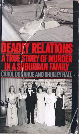 Carol Donahue / Deadly Relations (Lesser Grade Paperback)